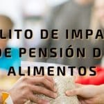 Delito de impago de pensión de alimentos