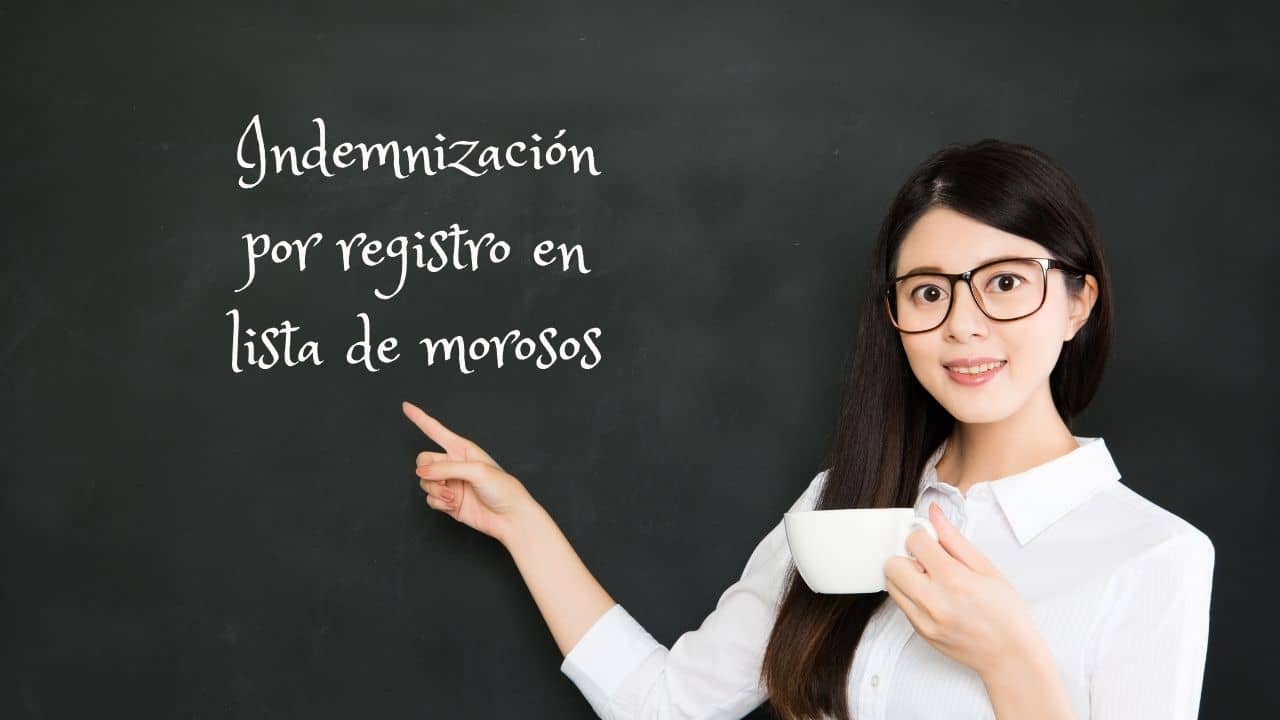 Indemnización Inclusión Registro de Morosos